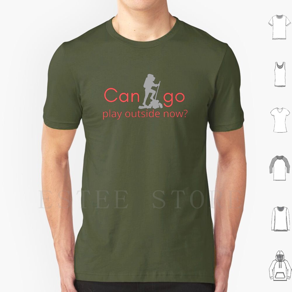 Outdoor Adventure Experiences - Randonnée-peut j'ai jouer à l'extérieur t-shirt